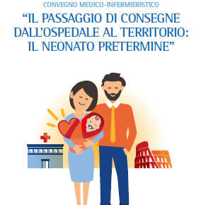 IL PASSAGGIO DI CONSEGNE DALL’OSPEDALE AL TERRITORIO: IL NEONATO PRETERMINE